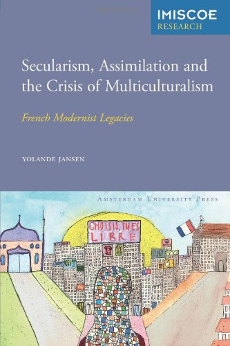 Cover of Secularism, Assimilation and the Crisis of Multiculturalism